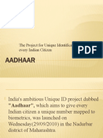 Aadhaar: The Project For Unique Identification of Every Indian Citizen