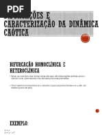 Bifurcações e Caracterização Da Dinâmica Caótica