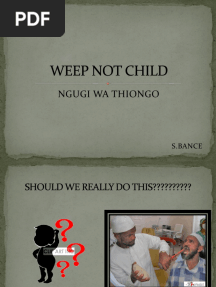 Weep Not, Child
