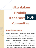 Etika DLM Praktik Kep. Komunitas