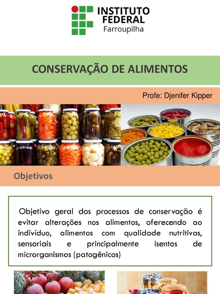 Aula - Métodos de Conservação I | PDF | Preservação de alimentos ...