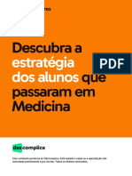 Descubra A Que Passaram em Medicina: Estratégia Dos Alunos