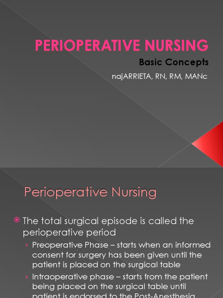 Perioperative Nursing | PDF | Anesthesia | Surgery