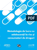 Metodologia de Lucru Cu Adolescenții La Risc Și Consumatori de Droguri