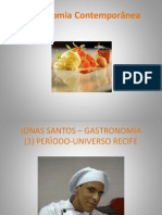 Gastronomia Contemporanea - Jonas Santos - Universo Recife - en Portugues