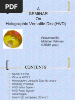 A Seminar On Holographic Versatile Disc (HVD) : Presented By: Mohibur Rahman CSE (IV Year)