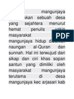 Desa Mangunjaya Meruapakan Sebuah Desa Yang Sejahtera Menurut Hemat Penulis Yakin Masyarakat Desa Mangunjaya Hidup Dibawah Naungan Al