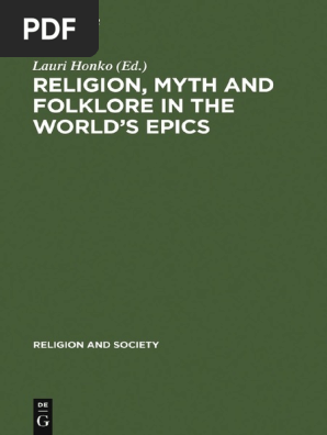 Religion Myth And Folklore In The World S Epics Pdf Oral Tradition Epic Poetry
