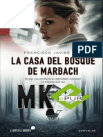 La Casa Del Bosque de Marbach - Francisco Javier Aspas