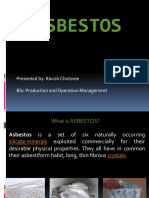 Asbestos: Presented By: Ravish Chotoree BSC Production and Operation Management