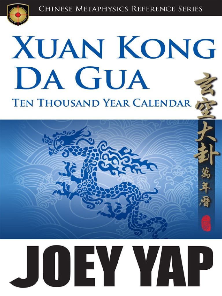 Xuan Kong Da Gua Ten Thousand Year Calendar Demo 10 PDF