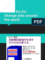 Pecha Kucha - Strange Jobs Around The World