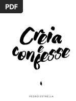 Creia e Confesse