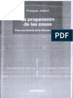 Jullien, Francois - LA PROPENSIÓN DE LAS COSAS para Una História de La Eficacia en China PDF