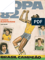 Copa 1982, Brasil Campeão (Rei Arte)
