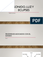 Sonido, Luz y Eclipses