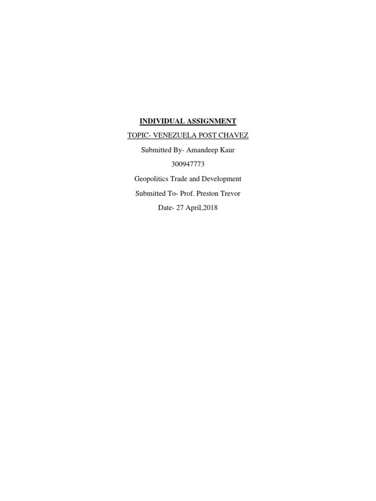 Topic-Venezuela Post Chavez Submitted by - Amandeep Kaur 300947773 ...