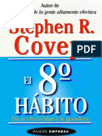 El Octavo Hábito De la efectividad a la grandeza - Stephen R. Covey.pdf