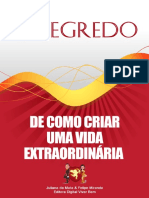 O Segredo de Como Criar Uma Vida Extraordinaria