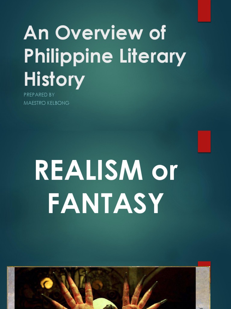 An Overview of Philippine Literary History Realism (Arts) Cultural