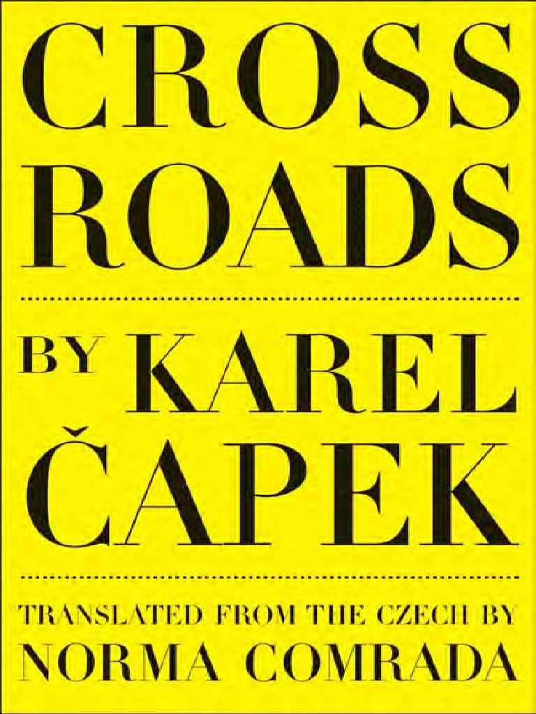 Karel Capek Cross Roads 02