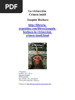 La Vivisección - Crimen Inútil, Por Joaquin Bochaca (Descripción)