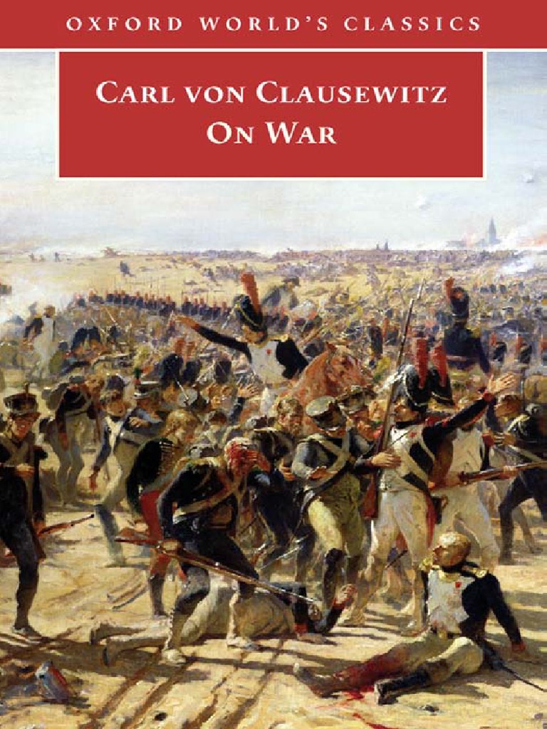 On War Oxford World S Classics Carl Von Clausewitz Pdf Pdf Carl