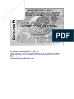 CESPE - Polícia Federal - Agente - 2009 - Resolução Comentada