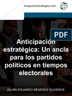 Anticipación Estratégica: Un Ancla para Los Partidos Políticos en Tiempos Electorales