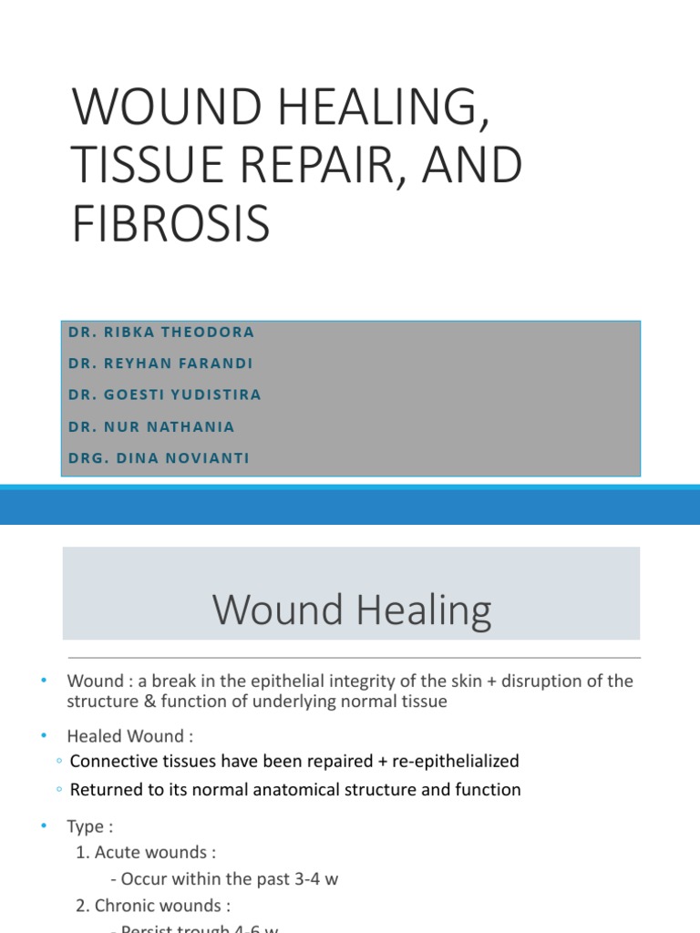 Wound Healing, Tissue Repair, and Fibrosis | PDF | Wound Healing | Healing