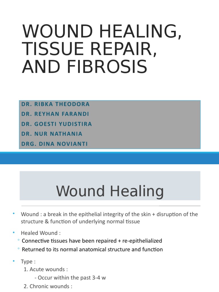 Wound Healing, Tissue Repair, and Fibrosis | PDF | Wound Healing | Healing