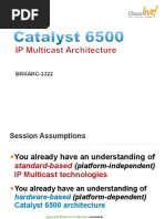 BRKARC-3322 - Catalyst 6500 IP Multicast Architecture (2011 Las Vegas)