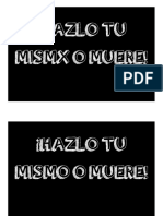 Hazlo Tu Mismx o Muere