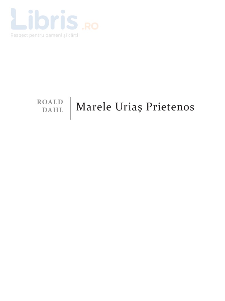Fisa De Lectura Marele Urias Prietenos