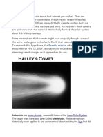 Halley's Comet: Comets Are Icy Bodies in Space That Release Gas or Dust. They Are