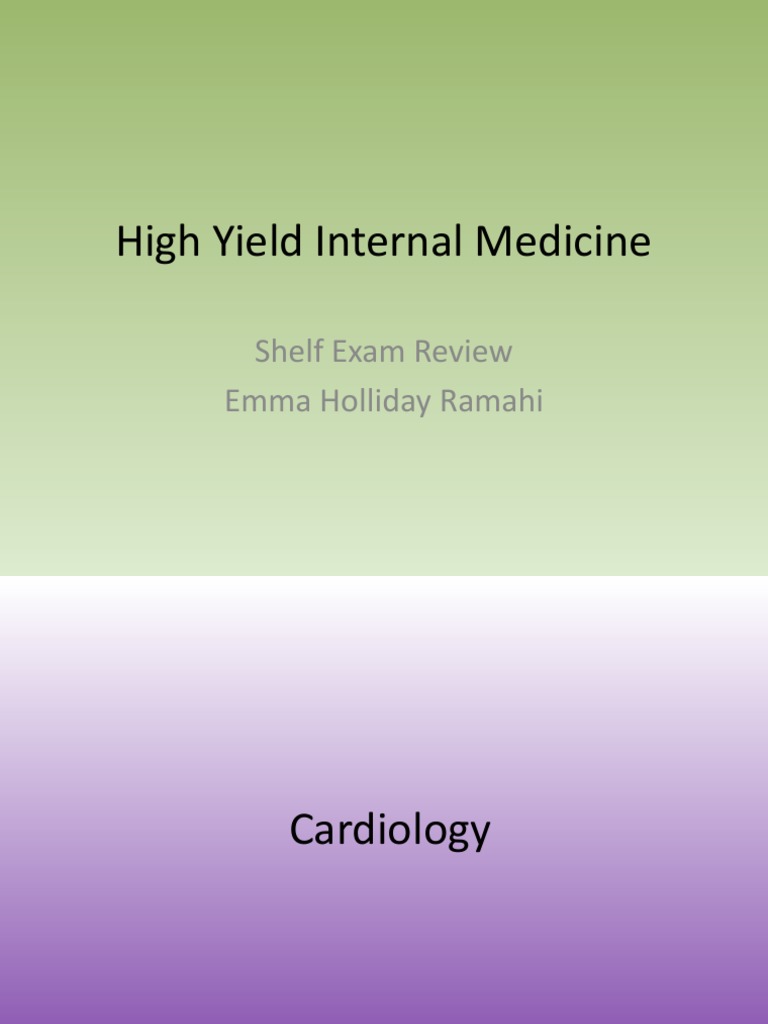 High Yield Internal Medicine Shelf Exam Review Emma Holliday Ramahi