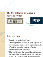 The US Dollar Is No Longer A Stable