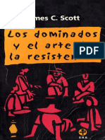 Scott, James C. - Los dominados y el arte de la resistencia.pdf