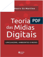 Teoria Das Mídias Digitais. Linguagens, Ambientes e Redes - Luís Mauro Sá Martino PDF