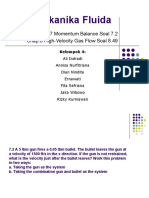 Mekanika Fluida: Chap:7 Momentum Balance Soal 7.2 Chap:8 High-Velocity Gas Flow Soal 8.49