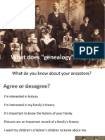 What Does "Genealogy" Mean?: What Do You Know About Your Ancestors?