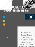 Bab 5 Akuntansi Untuk Kehilangan Dalam Proses Produksi