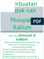 Pembuatan Pupuk Cair Phospat & Kalium