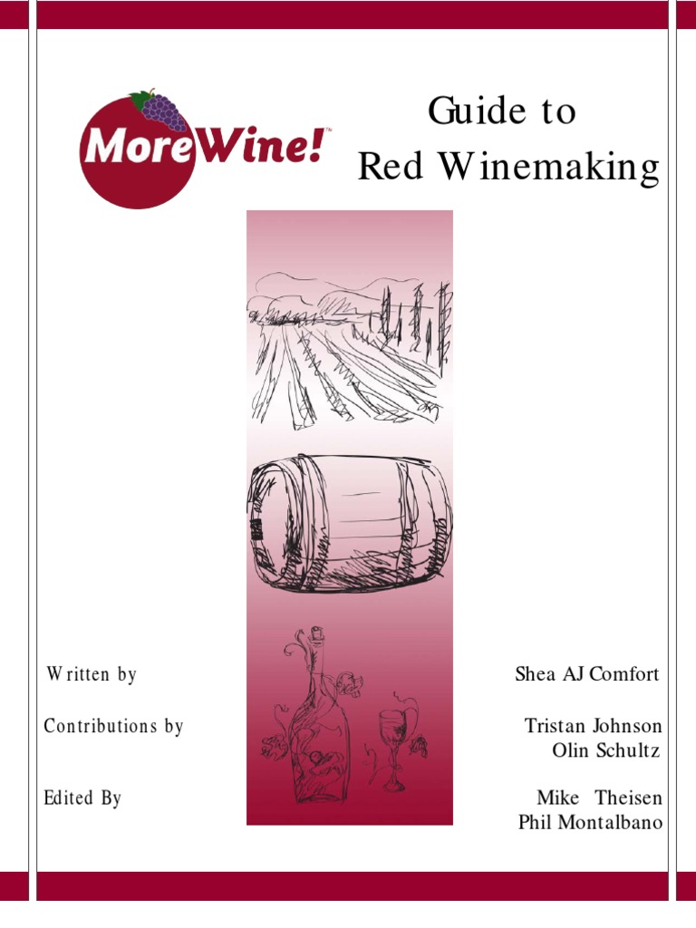 Guide To Red Wine Making PDF Fermentation In Winemaking Phenolic