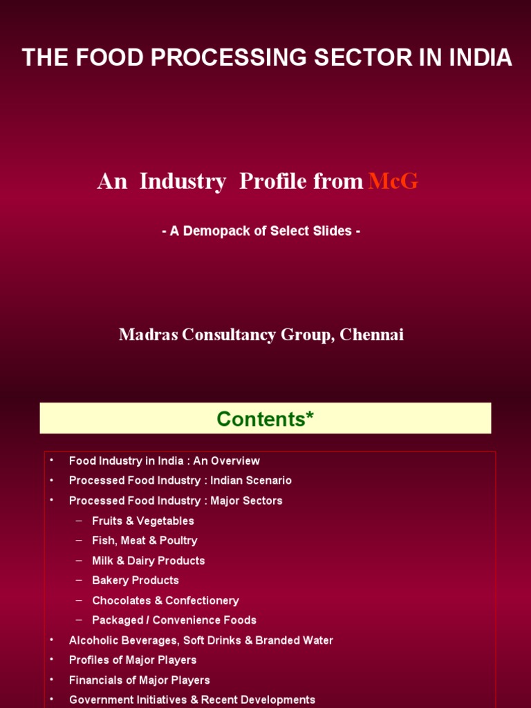 The Food Processing Sector in India: Madras Consultancy Group, Chennai ...