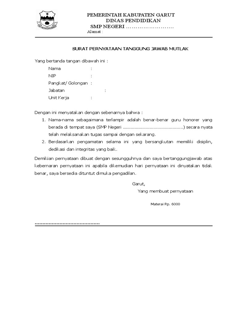 Surat Pernyataan Mutlak Kepala Sekolah Surat pada hakekatnya adalah bentuk penuangan ide atau kehendak seseorang dalam bentuk tulisan.