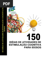 150 IDÉIAS DE ATIVIDADES DE ESTIMULAÇÃO COGNITIVA PARA IDOSOS.pdf