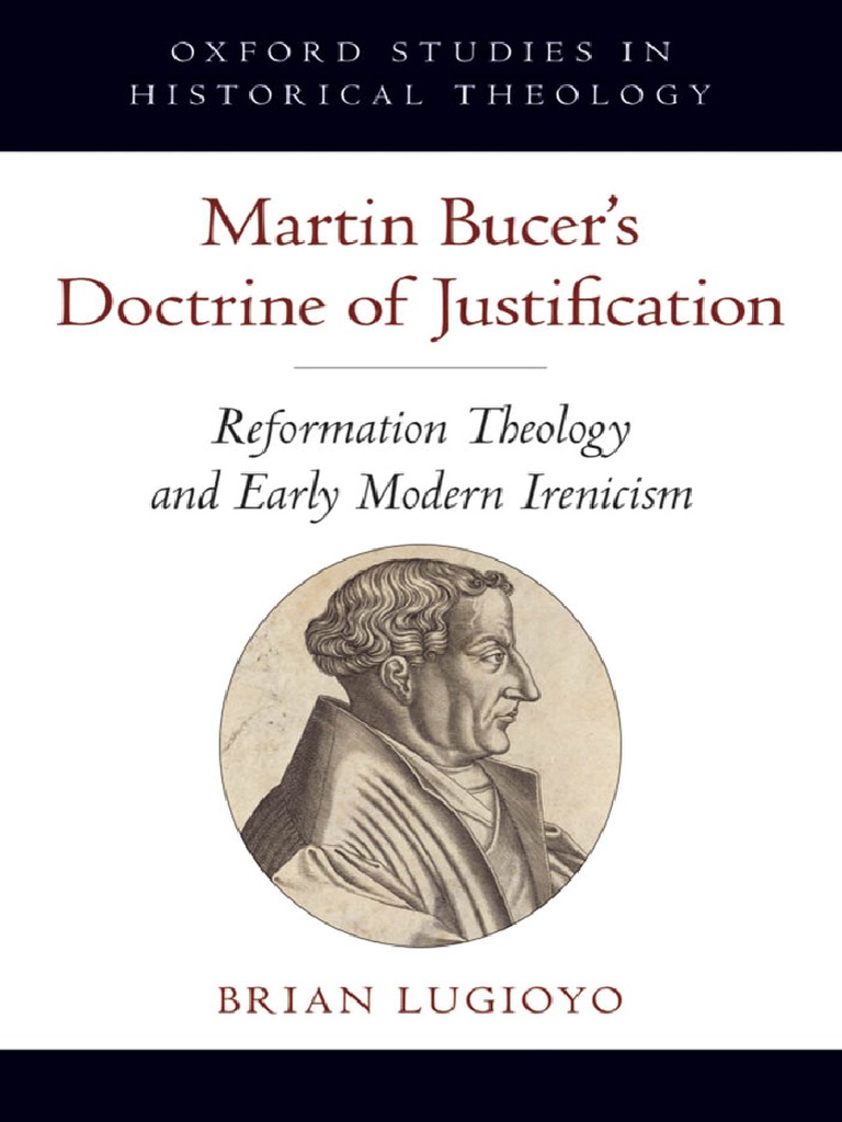 Lugioyo Brian Martin Bucers Doctrine Of Justification