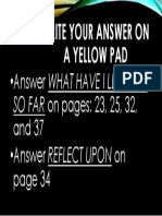 Write Your Answer On A Yellow Pad: - Answer What Have I Learned and 37 - Answer REFLECT UPON On