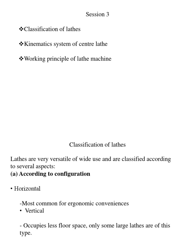 Session 3 Classification of Lathes Kinematics System of Centre Lathe